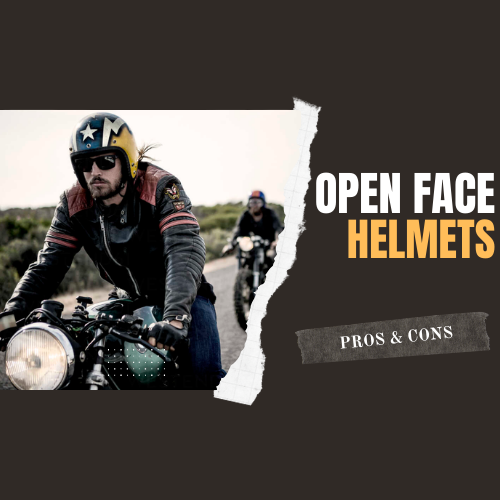 The Pros and Cons of an Open-Face Helmet: What You Need to Know